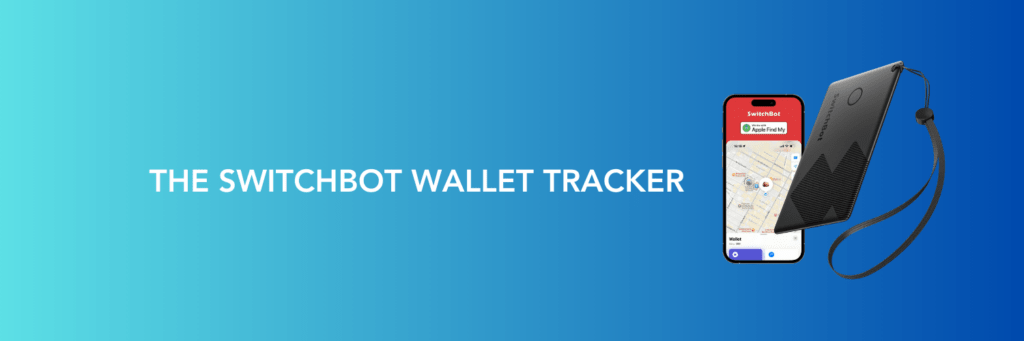 The Switchbot wallet finder card review