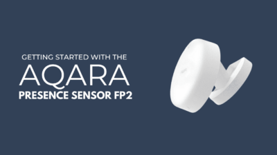 Getting started with the Aqara presence sensor fp2